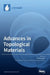 Advances in Topological Materials by Artem Pronin