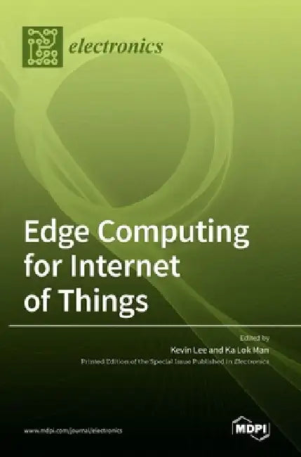 Edge Computing for Internet of Things by Kevin Lee
