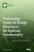 Processing Foods to Design Structures for Optimal Functionality by Alejandra Acevedo-Fani