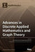 Advances in Discrete Applied Mathematics and Graph Theory by Janez Zerovnik