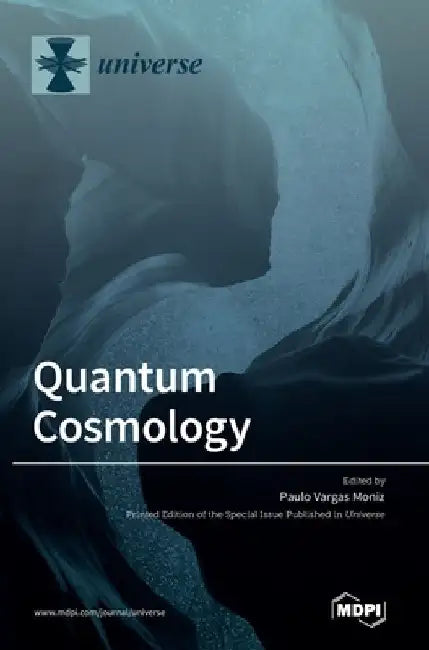 Quantum Cosmology by Paulo Vargas Moniz