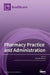 Pharmacy Practice and Administration by Georges Adunlin