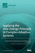 Applying the Free-Energy Principle to Complex Adaptive Systems by Badcock, Paul