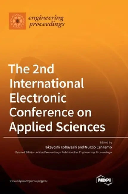 The 2nd International Electronic Conference on Applied Sciences by Takayoshi Kobayashi
