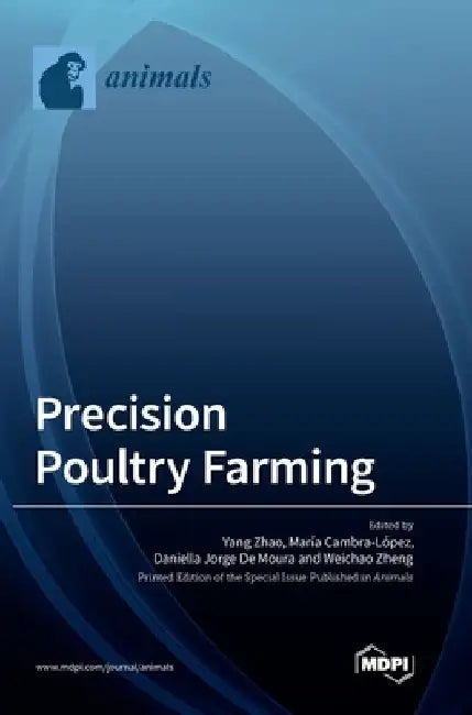 Precision Poultry Farming by Yang Zhao