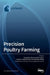 Precision Poultry Farming by Yang Zhao