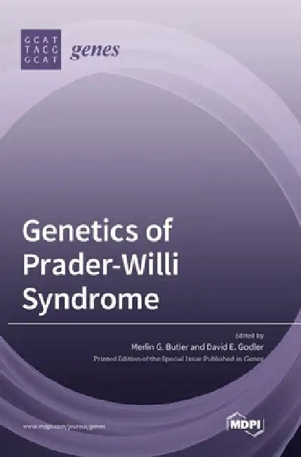 Genetics of Prader-Willi Syndrome by Merlin G. Butler