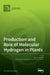 Production and Role of Molecular Hydrogen in Plants by John T. Hancock