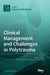 Clinical Management and Challenges in Polytrauma by Roman Pfeifer
