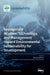 Appropriate Wisdom, Technology, and Management toward Environmental Sustainability for Development by Shervin Hashemi