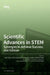 Scientific Advances in STEM: Synergies to Achieve Success. 2nd Edition by Yadir Torres Hernández