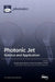 Photonic Jet: Science and Application by Zengbo Wang