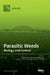 Parasitic Weeds: Biology and Control by Evgenia Dor Dor