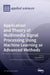 Application and Theory of Multimedia Signal Processing Using Machine Learning or Advanced Methods by Cheonshik Kim