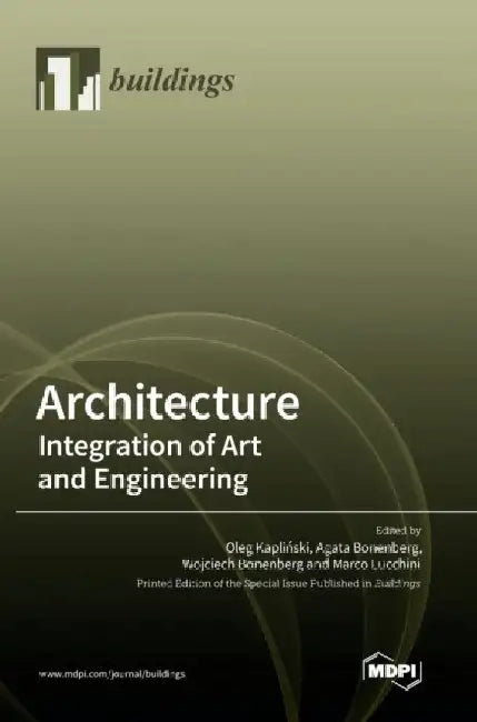 Architecture: Integration of Art and Engineering by Oleg Kaplinski