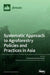 Systematic Approach to Agroforestry Policies and Practices in Asia by Mi Park