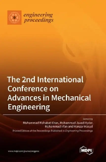 The 2nd International Conference on Advances in Mechanical Engineering by Muhammad Mahaba Khan