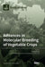 Advances in Molecular Breeding of Vegetable Crops by Yuyang Zhang