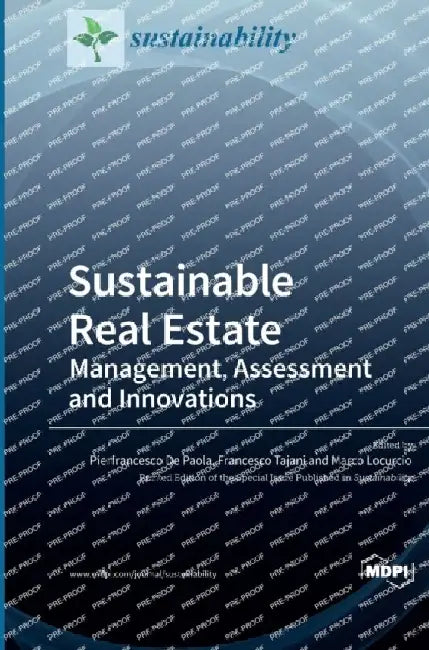 Sustainable Real Estate: Management, Assessment and Innovations by Pierfrancesco de Paola