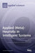 Applied (Meta)-Heuristic in Intelligent Systems by Peng-Yeng Yin