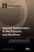 Applied Mathematics to Mechanisms and Machines by Higinio Rubio Alonso