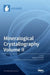 Mineralogical Crystallography Volume II by Vladislav V. Gurzhiy