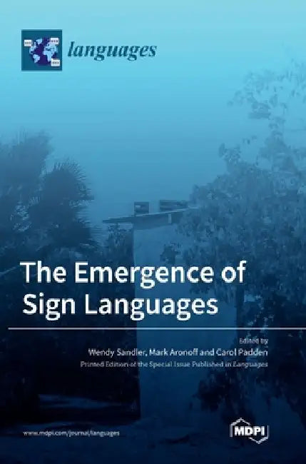 The Emergence of Sign Languages by Wendy Sandler