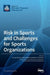 Risk in Sports and Challenges for Sports Organizations by Hannes Winner
