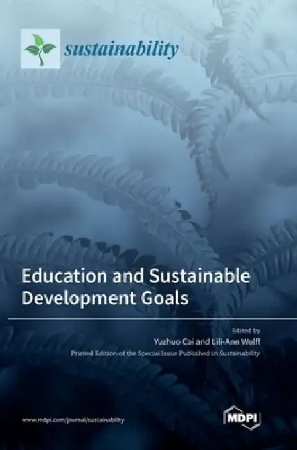 Education and Sustainable Development Goals by Yuzhuo Cai