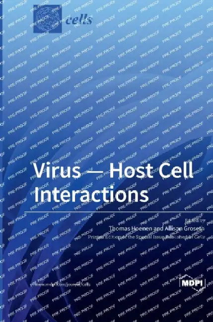 Virus - Host Cell Interactions by Thomas Hoenen