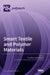 Smart Textile and Polymer Materials by Yang Zhou
