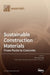 Sustainable Construction Materials: From Paste to Concrete by Yeonung Jeong