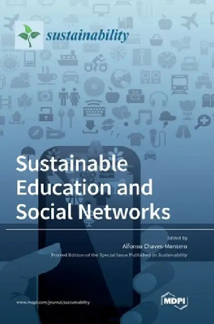 Sustainable Education and Social Networks by Alfonso Chaves-Montero