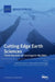 Cutting Edge Earth Sciences: Three Decades of Cosmogenic Nuclides by Naki Akçar