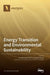 Energy Transition and Environmental Sustainability by Prafula Pearce