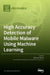 High Accuracy Detection of Mobile Malware Using Machine Learning by Suleiman Yerima
