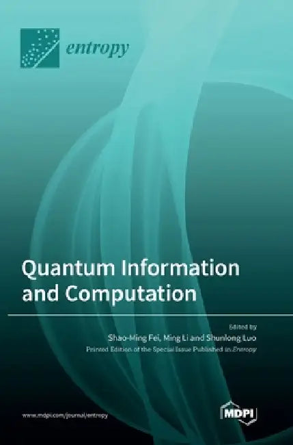 Quantum Information and Computation by Shao-Ming Fei