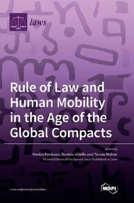 Rule of Law and Human Mobility in the Age of the Global Compacts by Marion Panizzon