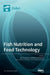 Fish Nutrition and Feed Technology by Marina Paolucci
