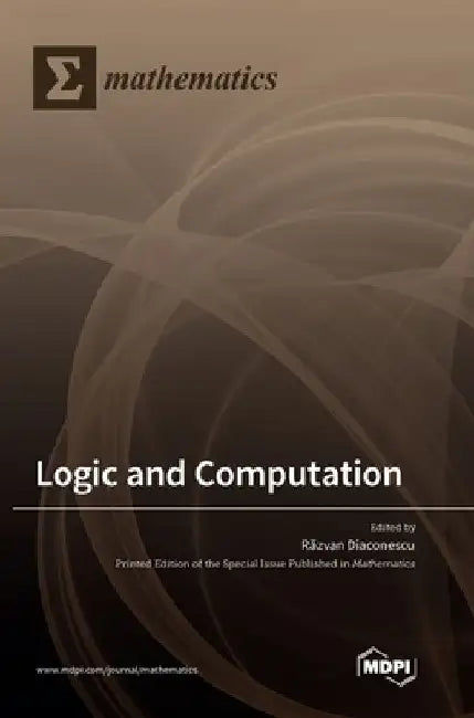 Logic and Computation by Răzvan Diaconescu