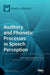 Auditory and Phonetic Processes in Speech Perception by Richard Wright