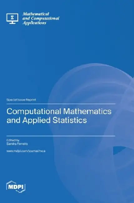 Computational Mathematics and Applied Statistics by Sandra Ferreira