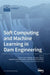 Soft Computing and Machine Learning in Dam Engineering by M. Amin Hariri-Ardebili