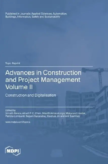 Advances in Construction and Project Management: Volume II: Construction and Digitalisation by Srinath Perera