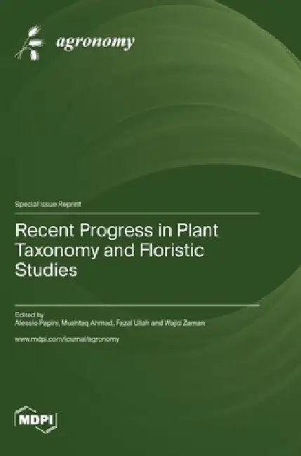 Recent Progress in Plant Taxonomy and Floristic Studies by Alessio Papini