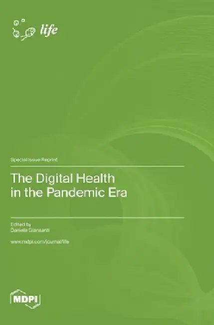The Digital Health in the Pandemic Era by Daniele Giansanti