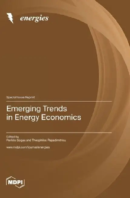Emerging Trends in Energy Economics by Periklis Gogas