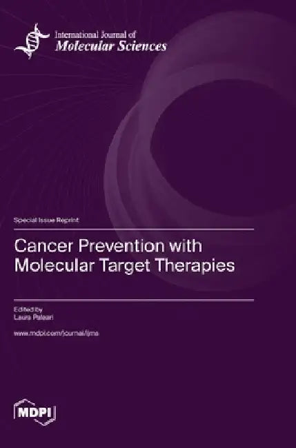 Cancer Prevention with Molecular Target Therapies by Laura Paleari