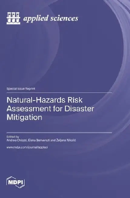 Natural-Hazards Risk Assessment for Disaster Mitigation by Andrea Chiozzi