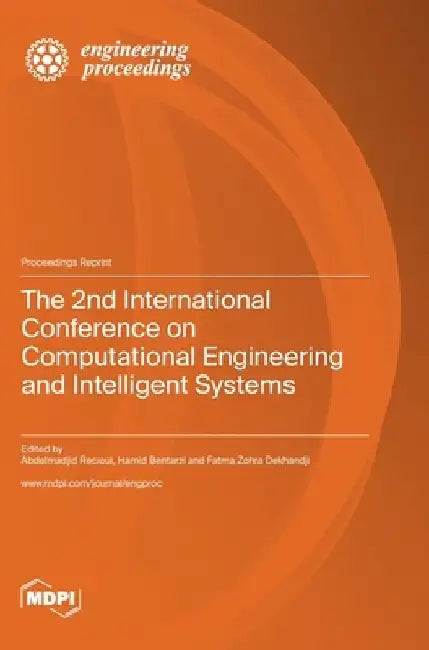 The 2nd International Conference on Computational Engineering and Intelligent Systems by Abdelmadjid Recioui